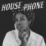 House Phone (Explicit)