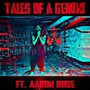 Tales of a Gemini (feat. Aaron Rose) [Explicit]