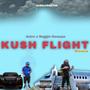 Kush Flight (Reggie Gwaupo Remix) [Explicit]