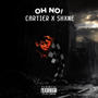 OH NO! (Clean Version) [Explicit]