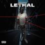 LETHAL (Explicit)