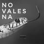 No Vales Na (Explicit)