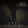 Dark Knight (Explicit)