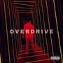 Overdrive (Explicit)