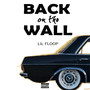 Back on the Wall (Explicit)