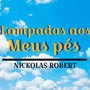 Lampadas aos Meus Pés