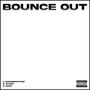 Bounce Out (feat. Glock & Saye) [Explicit]