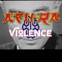 Violence x2 (feat. Afu-Ra & Sam Pell) [Explicit]