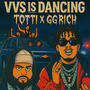 VVS IS DANCING (feat. GG RICH) [Explicit]