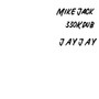 MIKE JACK (Explicit)