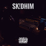 Skidhim (Explicit)