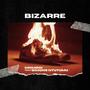 Bizarre (feat. Simons ntutumu) [Explicit]