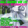 Get Down On It: Funk Workout