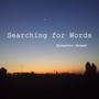 Searching for Words