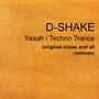 Yaaah + Techno Trance (Remixes)