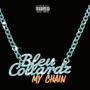 My Chain (Explicit)