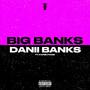BIG BANKS (feat. PARIS PAIGE) [Explicit]