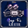 Aap Ki Khatir (Original Motion Picture Soundtrack)