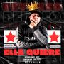 Ella Quiere (Explicit)