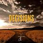 Decisions (feat. Moses, Tyrell & Nelly Noll)