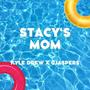 Stacy's Mom