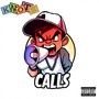 Calls (Antigua) [Explicit]