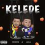 KELEDE (feat. Jaelo & velex) [Explicit]