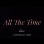 All The Time (Explicit)