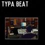 Typa Beat (Explicit)