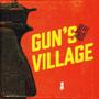 Gun's Village (feat. Ajaypal Aulakh)