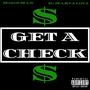 Get a Check (feat. MoonMan) [Explicit]