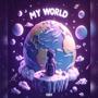 My World (Explicit)