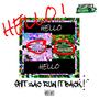HELLO ! (2021) (feat. DUCES, MENVCE & 6KLUCAS) [Explicit]