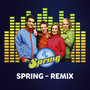 Spring (Remix)