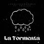 La Tormenta (feat. TrilLoz)