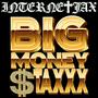 Big Money $taXXX (Explicit)