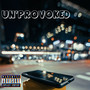 Un'provoked (Explicit)