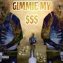 GIMMIE MY $$$ (Explicit)