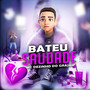 Bateu Saudade (Explicit)