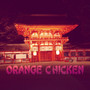 Orange Chicken (Explicit)