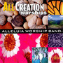 All Creation Worships