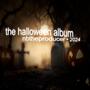 THE HALLOWEEN ALBUM 2024