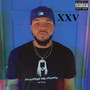 XXV (Twenty-Five) [Explicit]