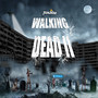 Walking Dead II (Explicit)