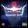 Spaced Out (The Mixtape) [Explicit]