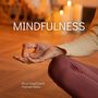 Music for Mindfulness (Enhancing Presence and Supporting Mindfulness Practice)