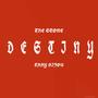Destiny (feat. Taay Bijou) [Explicit]