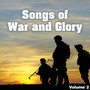 Songs of War and Glory Vol 2