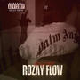 Rozay Flow (Explicit)