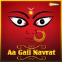 Aa Gail Navrat